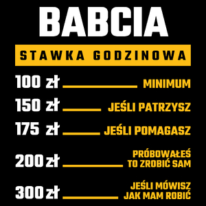 Stawka Godzinowa Babcia - Torba Na Zakupy Czarna