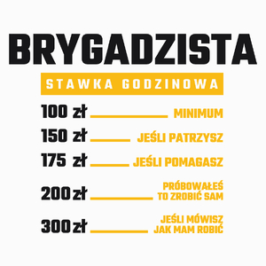 Stawka Godzinowa Brygadzista - Poduszka Biała