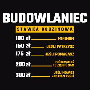 Stawka Godzinowa Budowlaniec - Męska Koszulka Czarna