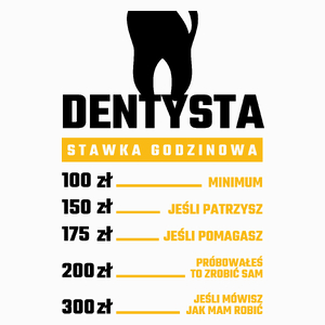 Stawka Godzinowa Dentysta - Poduszka Biała