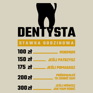 Stawka Godzinowa Dentysta - Torba Na Zakupy Natural
