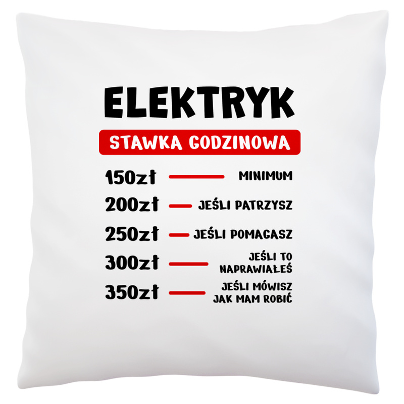 Stawka Godzinowa Elektryk - Poduszka Biała