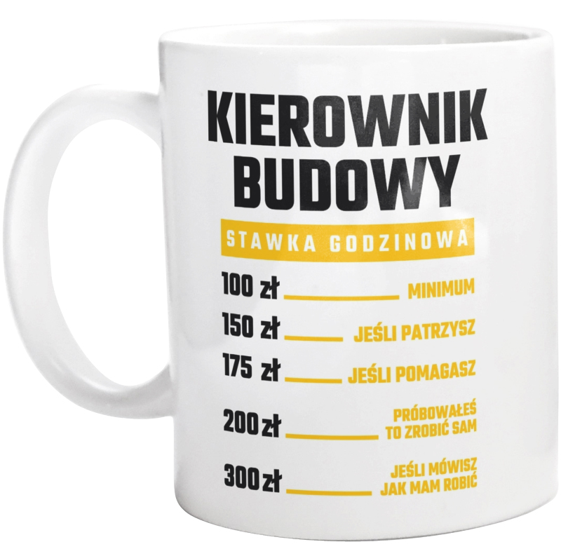 Stawka Godzinowa Kierownik Budowy - Kubek Biały