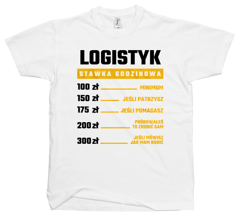 Stawka Godzinowa Logistyk - Męska Koszulka Biała