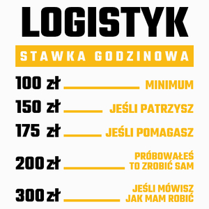 Stawka Godzinowa Logistyk - Poduszka Biała