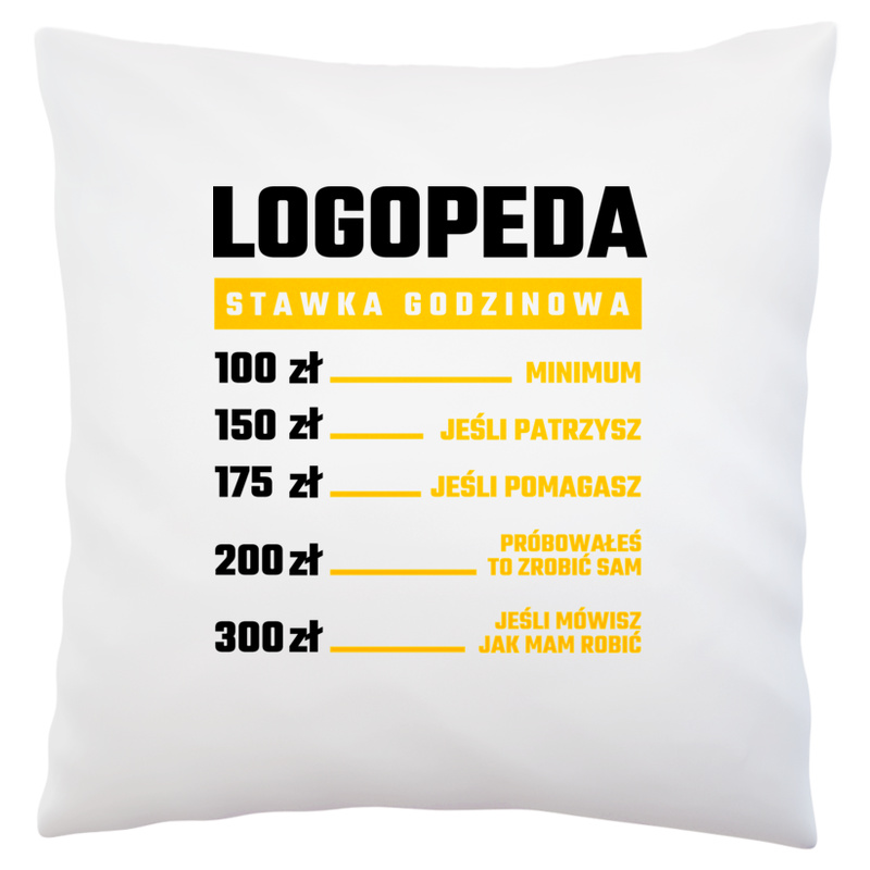 Stawka Godzinowa Logopeda - Poduszka Biała