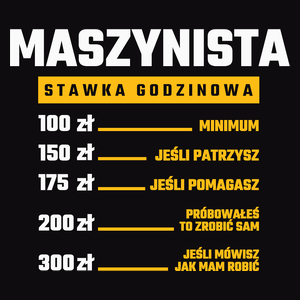 Stawka Godzinowa Maszynista - Męska Koszulka Czarna
