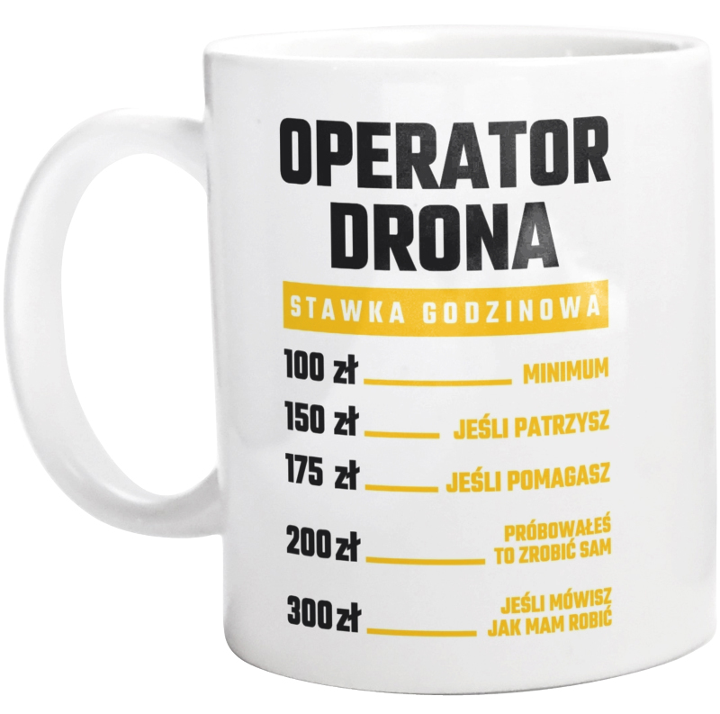 Stawka Godzinowa Operator Drona - Kubek Biały
