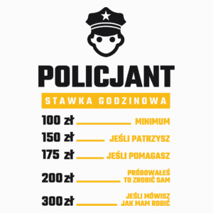 Stawka Godzinowa Policjant - Poduszka Biała