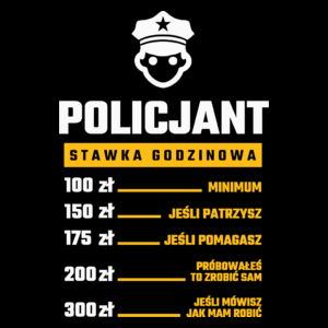 Stawka Godzinowa Policjant - Torba Na Zakupy Czarna