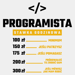 Stawka Godzinowa Programista - Męska Koszulka Biała
