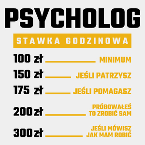 Stawka Godzinowa Psycholog - Męska Koszulka Biała