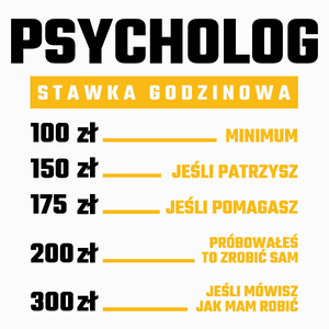 Stawka Godzinowa Psycholog - Poduszka Biała