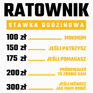 Stawka Godzinowa Ratownik - Poduszka Biała
