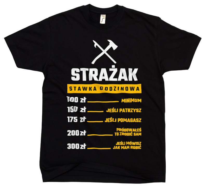 Stawka Godzinowa Strażak - Męska Koszulka Czarna