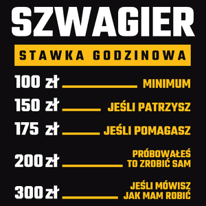 Stawka Godzinowa Szwagier - Męska Bluza Czarna
