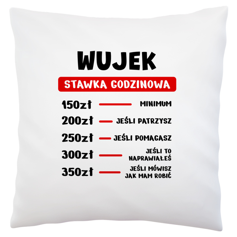 Stawka Godzinowa Wujek - Poduszka Biała