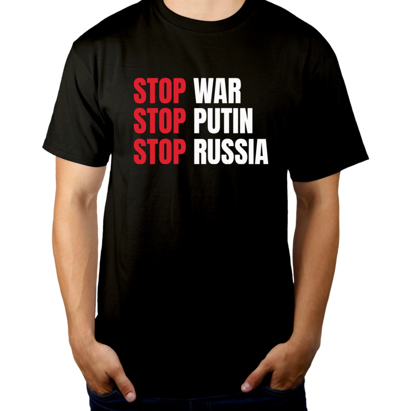 Stop War Stop Putin Stop Russia - Męska Koszulka Czarna