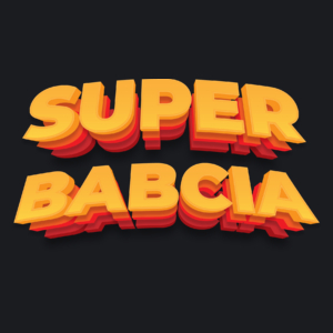 Super Babcia - Damska Koszulka Czarna