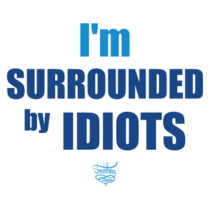 Surrounded By Idiots - Kubek Biały