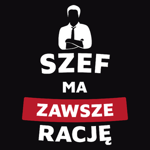 Szef Ma Zawsze Rację - Męska Bluza z kapturem Czarna