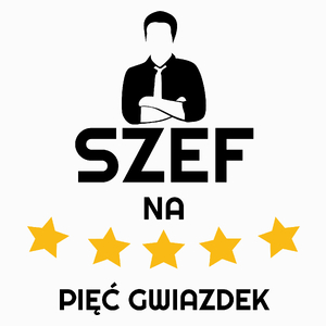 Szef Na 5 Gwiazdek - Poduszka Biała