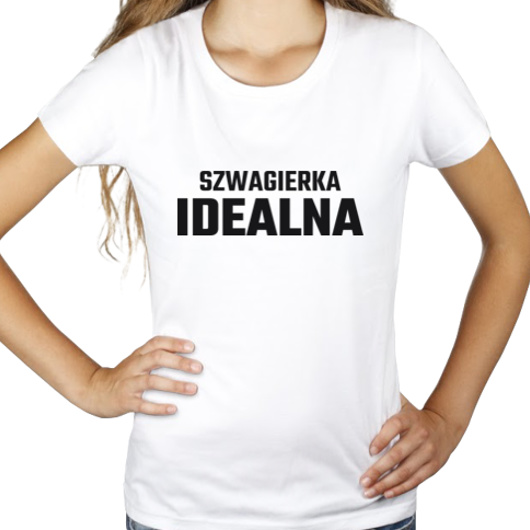 Szwagierka Idealna - Damska Koszulka Biała