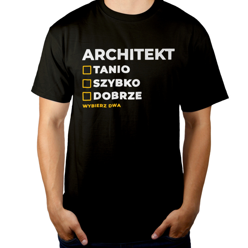 Szybko Tanio Dobrze Architekt - Męska Koszulka Czarna