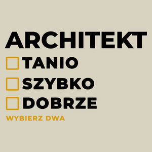 Szybko Tanio Dobrze Architekt - Torba Na Zakupy Natural
