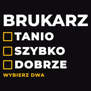 Szybko Tanio Dobrze Brukarz - Męska Koszulka Czarna