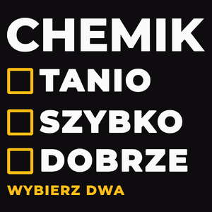 Szybko Tanio Dobrze Chemik - Męska Koszulka Czarna