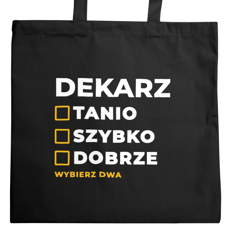 Szybko Tanio Dobrze Dekarz - Torba Na Zakupy Czarna