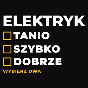 Szybko Tanio Dobrze Elektryk - Męska Bluza Czarna
