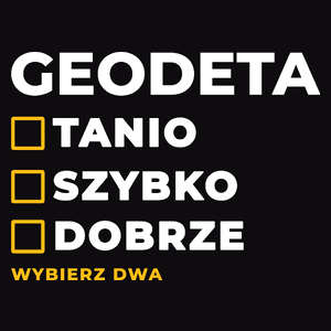 Szybko Tanio Dobrze Geodeta - Męska Bluza Czarna