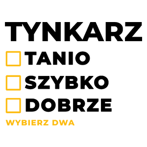 Szybko Tanio Dobrze Tynkarz - Kubek Biały