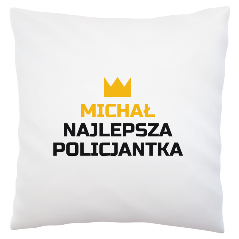 TWOJE IMIĘ najlepsza policjantka - Poduszka Biała