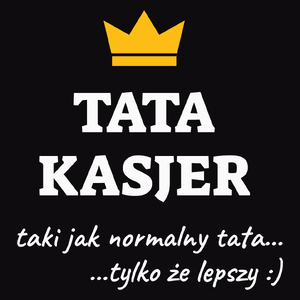 Tata Kasjer Lepszy - Męska Koszulka Czarna