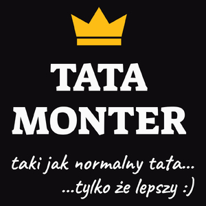 Tata Monter Lepszy - Męska Koszulka Czarna