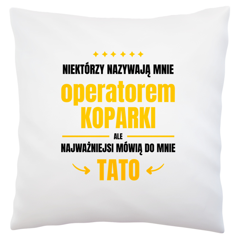 Tata Operator Koparki - Poduszka Biała