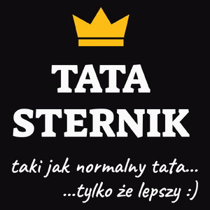 Tata Sternik Lepszy - Męska Koszulka Czarna