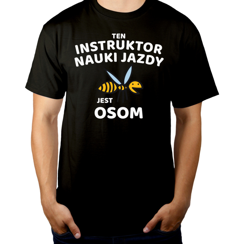 Ten Instruktor Nauki Jazdy Jest Osom Awesome - Męska Koszulka Czarna