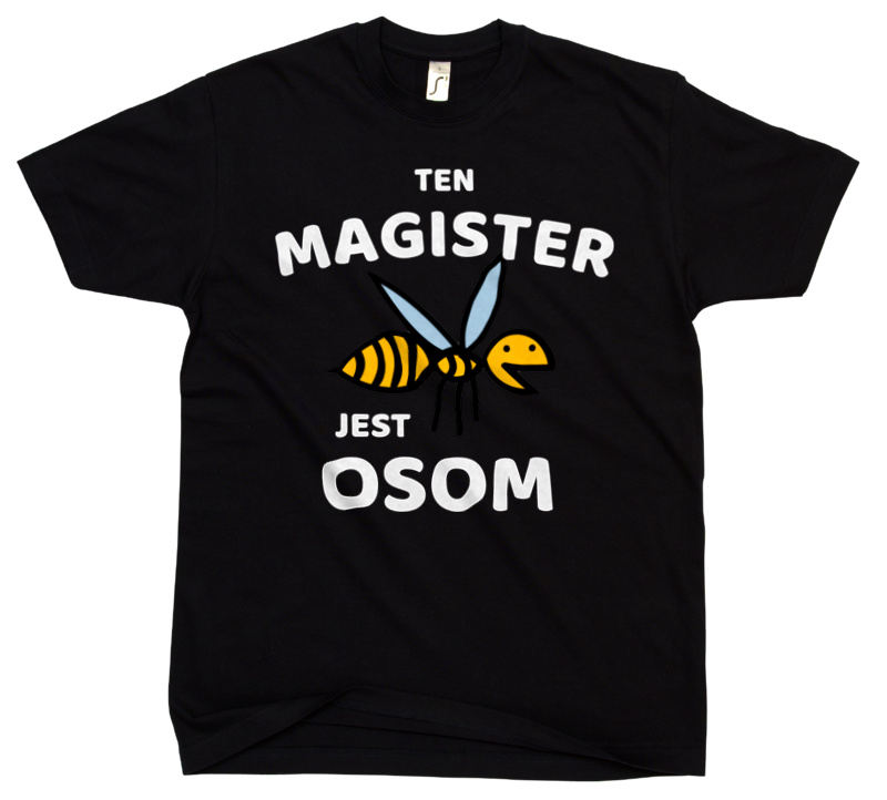 Ten Magister Jest Osom Awesome - Męska Koszulka Czarna