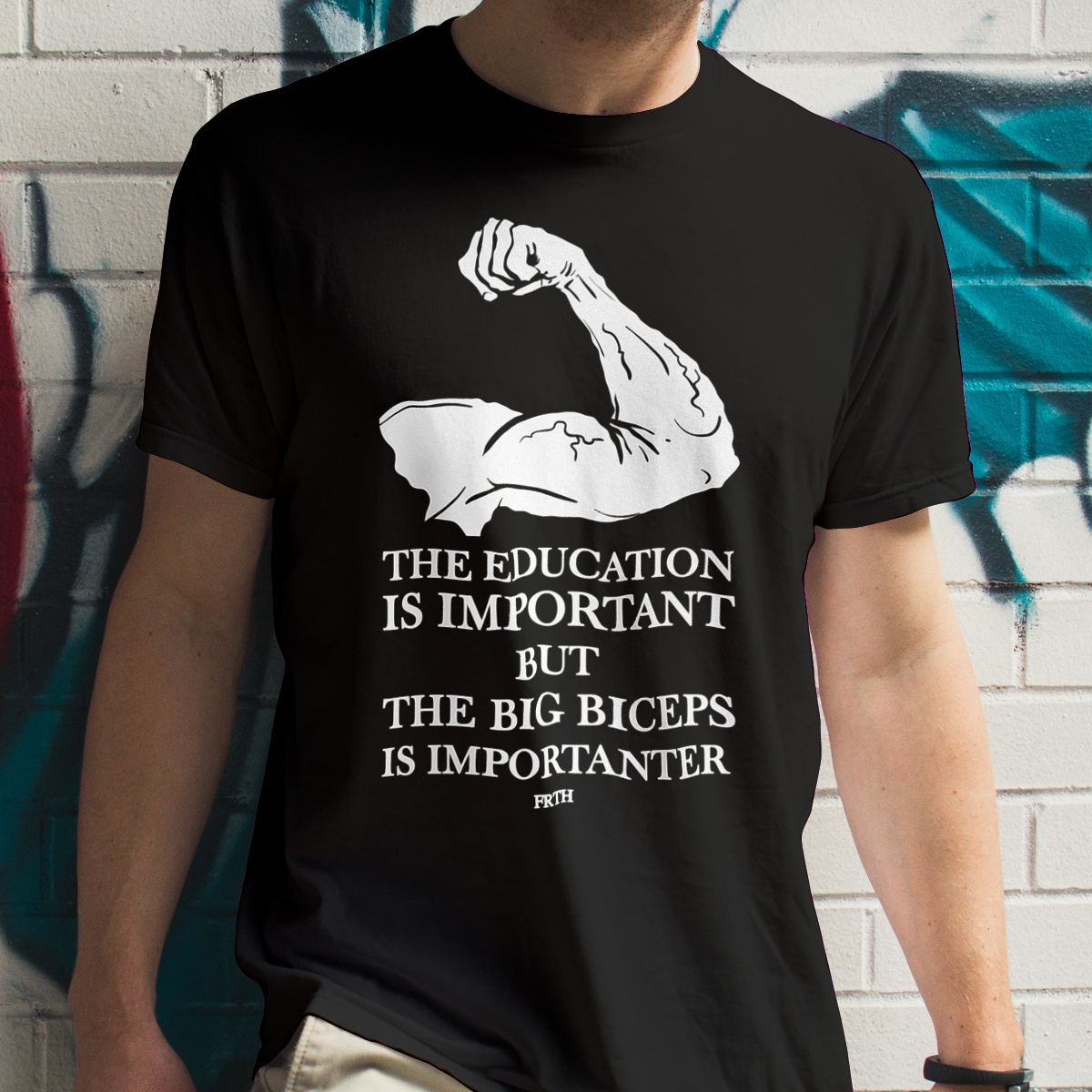 The education is important but the big biceps is importanter - Męska Koszulka Czarna