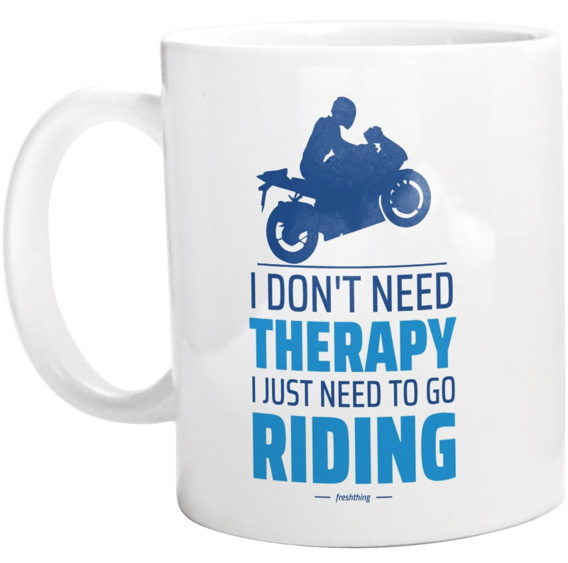Therapy Riding Motorcycle Motocykl - Kubek Biały