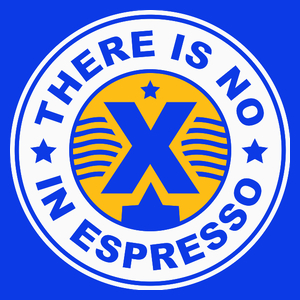 There Is No X In Espresso - Damska Koszulka Niebieska