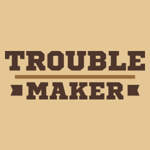 Trouble Maker - Męska Koszulka Piaskowa