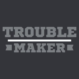 Trouble Maker - Męska Koszulka Szara