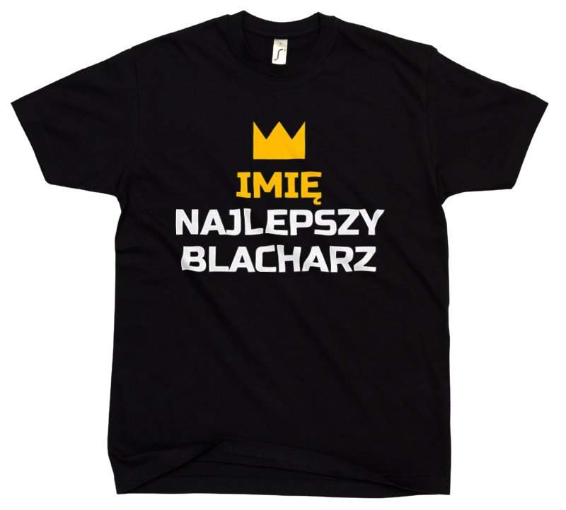 Twoje Imię Najlepszy Blacharz - Męska Koszulka Czarna