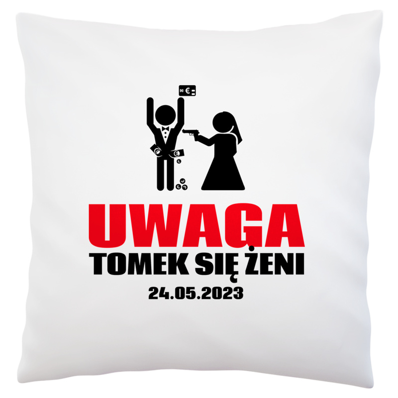 UWAGA- Się Żeni Wieczór Kawalerski - Poduszka Biała