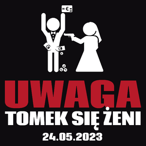 UWAGA- Się Żeni Wieczór Kawalerski - Męska Koszulka Czarna